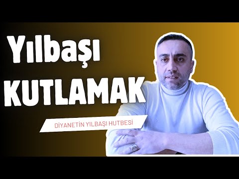 Diyanetin Yılbaşı Hutbesi