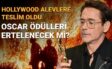 Hollywood alevlere teslim oldu: Oscar Ödülleri ertelenecek mi? Tarihte bir ilk olabilir